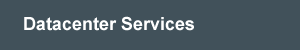 Datacenter Services