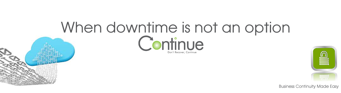 Continue Online - Downtime is not an option